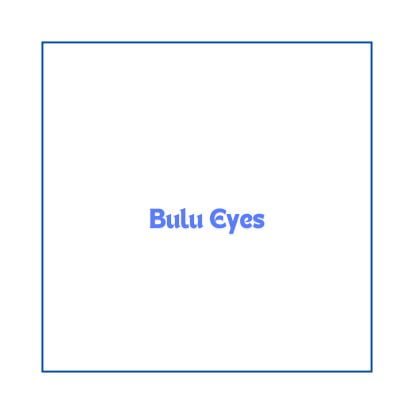 Bulu Eyes