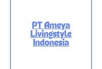 Info Lowongan Kerja Staff Garment – Yogyakarta 2024, PT Ameya Livingstyle Indonesia Buka Loker Yogyakarta Terbaru