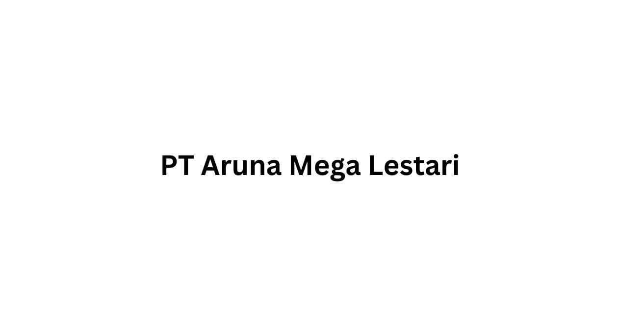 Info Lowongan Kerja Admin Gudang Majalengka 2024, PT Aruna Mega Lestari Buka Loker Majalengka Terbaru