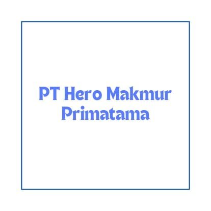 Info Lowongan Kerja Sales ( Bakery ) – Manado 2024, PT Hero Makmur Primatama Buka Loker Manado Terbaru