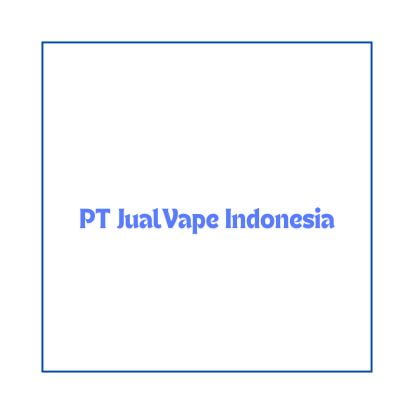 Info Lowongan Kerja Admin Pengiriman Jakarta Pusat 2024, PT JualVape Indonesia Buka Loker Terbaru!