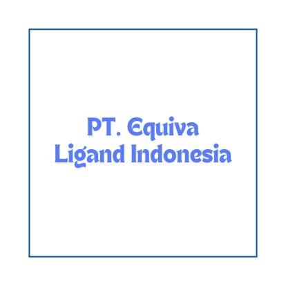 Info Lowongan Kerja Application specialist – Bogor 2024, PT. Equiva Ligand Indonesia Buka Loker Bogor Terbaru