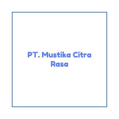 PT. Mustika Citra Rasa