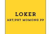 Info Loker ART/PRT Momong PP (Depok) Terbaru 2024