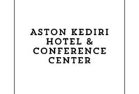 Info Lowongan Kerja Guest Service Agent Kediri 2024, Aston Kediri Hotel & Conference Center Buka Loker Kediri Terbaru