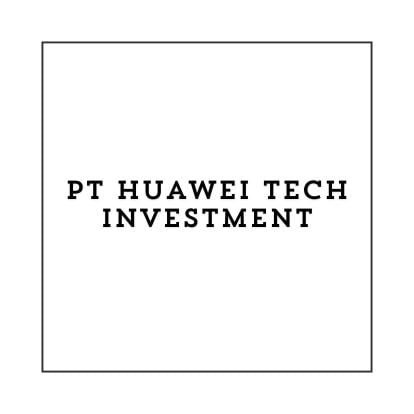 PT Huawei Tech Investment