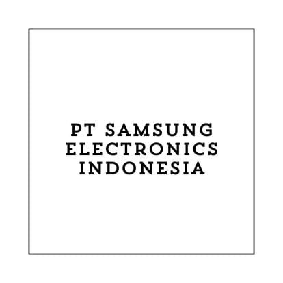 Lowongan Kerja Operator Produksi – (Tangerang Selatan) Terbaru 2024, PT Samsung Electronics Indonesia Buka Loker Lulusan SMA/SMK