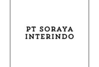 Info Lowongan Kerja Staff Admin Produksi / PPC Tangerang 2024, PT Soraya Interindo Buka Loker Tangerang Terbaru