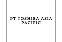 Info Lowongan Kerja Field Technician – Palembang 2024, PT Toshiba Asia Pacific Buka Loker Palembang Terbaru