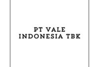 Lowongan Kerja Operator Tambang – (Palembang) Terbaru 2024, PT Vale Indonesia Tbk Buka Loker Palembang Lulusan SMA/SMK