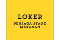 Info Loker Penjaga Stand Makanan (Surabaya) Terbaru 2024