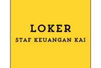 Info Lowongan Kerja Staf Keuangan – Bogor 2024, KAI Buka Loker Bogor Terbaru