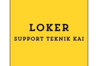 Info Lowongan Kerja Support Teknik – Cirebon 2024, KAI Buka Loker Cirebon Terbaru