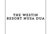 Info Lowongan Kerja Housekeeping Attendant (Bali) 2024, The Westin Resort Nusa Dua Buka Loker Bali Terbaru